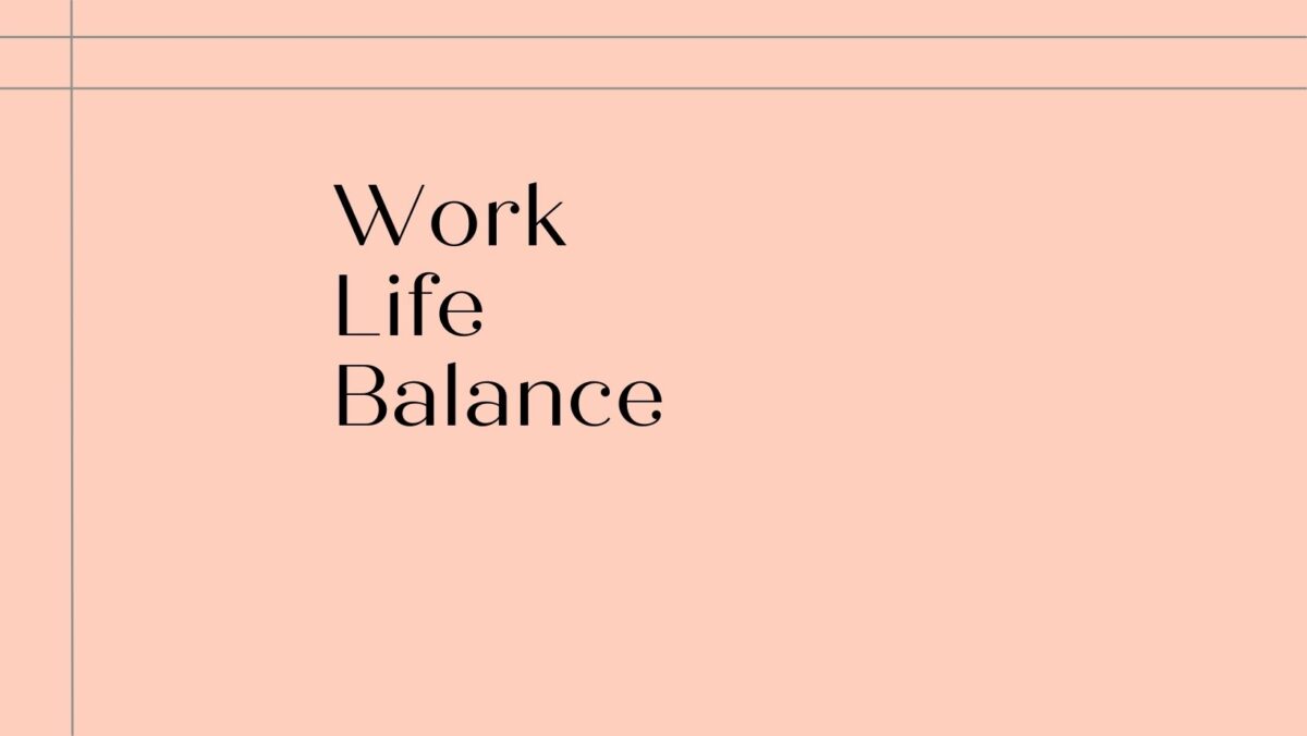 Work Life Balance