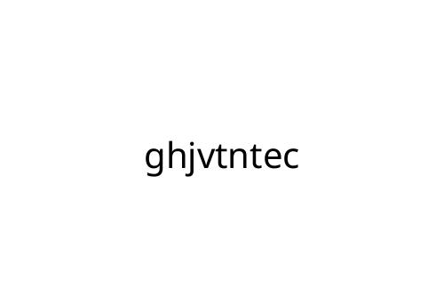 ghjvtntec