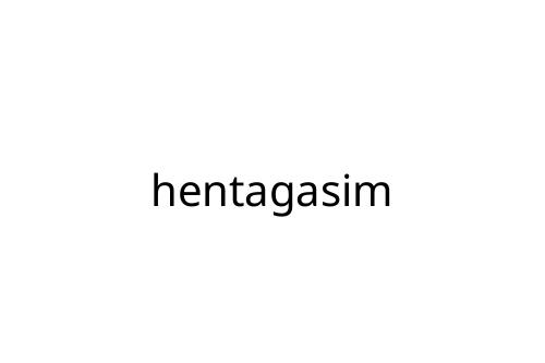 hentagasim