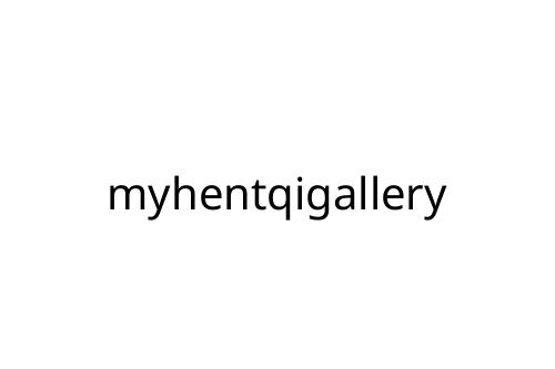 myhentqigallery