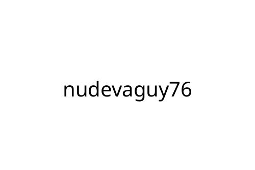 nudevaguy76