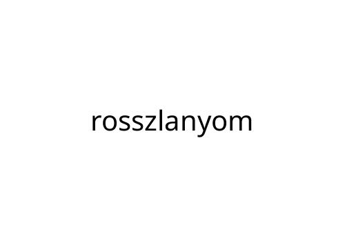 rosszlanyom