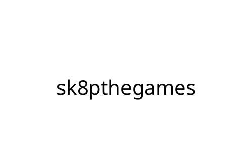 sk8pthegames
