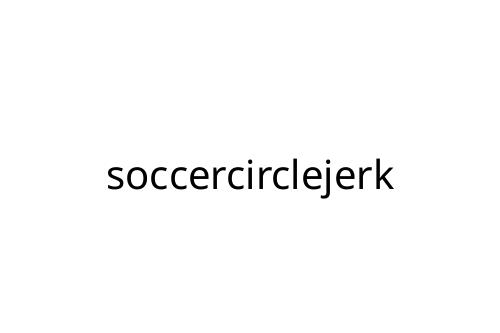 soccercirclejerk