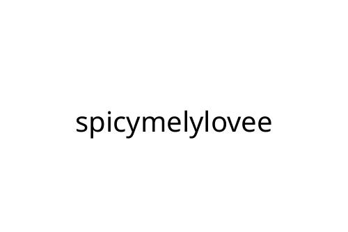 spicymelylovee