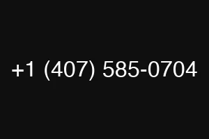 +1 (407) 585-0704