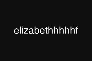 elizabethhhhhf