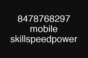 8478768297 mobile skillspeedpower